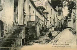 Craonne * Une Rue Du Village * Cliché Pris Avant La Guerre - Craonne