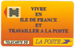 Télécarte 50 - Vivre En Ile De France Et Travailler à La Poste - SC4AB - 12/90 - 500 000 Ex - Très Bon état - 1990