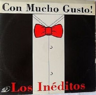 LOS INEDITOS-CON MUCHO GUSTO-LA CIGUEÑA-EL CALVO-ZEIDA 1991 - Musiche Del Mondo