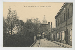 NOEUX LES MINES - La Rue Du Moulin - Noeux Les Mines