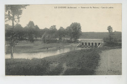 LE CHESNE - Réservoir De Bairon - Les Six Pales - Le Chesne