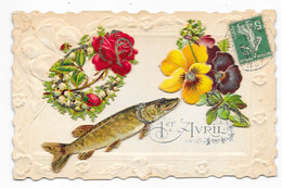 Cpa 1er Avril Carte Relief, Découpis, Poisson Et Fleurs, Très Belle Carte, Dos écrit - 1er Avril - Poisson D'avril