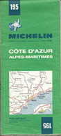 MICHELIN - N° 195 Au 100.000ème - AVEC RELIEF - CÔTE D'AZUR - ALPES-MARITIMES (1982) - Cartes Routières
