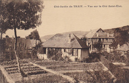 LE TRAIT - Cité-Jardin - Vue Sur La Cité Saint-Eloi - Très Bon état - Le Trait