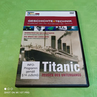 Geschichte & Technik - Titanic - Documentaire