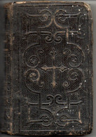 Petit Livre De Prières De 1882  * Imitation De Jésus Christ  De 384 Pages Edition Alfreed Mame - 1801-1900