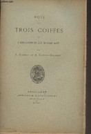 Note Sur Trois Coiffes De L'Angoumois Du Moyen-Age - Guérin-Boutaud A./George J. - 1901 - Poitou-Charentes