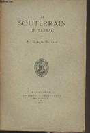 Le Souterrain De Tarsac - Guérin-Boutaud A. - 1902 - Poitou-Charentes