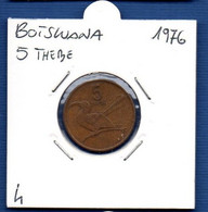BOTSWANA - 5 Thebe 1976 -  See Photos -  Km 4 - Botswana