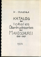 MANCHUKUO - Catalogue Of Local Overprints.  118 Pages In German. - Mandschurei 1927-33