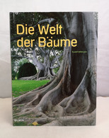 Die Welt Der Bäume. - Lexika