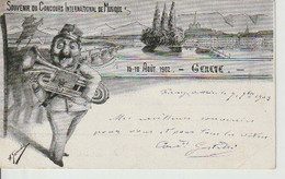 SOUVENIR  DU  CONCOURS  INTERNATIONAL  DE  MUSIQUE - 15 - 18 AOUT 1902  - GENÈVE - CPA  'signée  Géroudot  (22 /11/220 ) - Saluti Da.../ Gruss Aus...