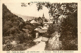 Le Chatelard * Le Chef Lieu * La Route Du Pont D'escorchevel - Andere & Zonder Classificatie