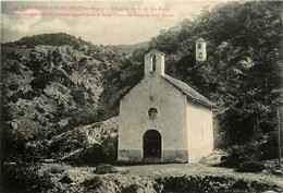 St étienne D'avançon * La Chapelle Notre Dame Des Fours * Oratoire Commémoratif - Autres & Non Classés