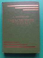Parachutiste D' Essais André Allemand Hachette 1957 - Bibliothèque Verte