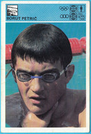 BORUT PETRIC - Swimming ... Yugoslavia Old Card Svijet Sporta (1980) * Natation Schwimmen Natacion Nuoto Slovenia - Nuoto
