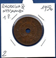 RHODESIA AND NYASALAND - 1 Penny 1956  -  See Photos - Km 2 - Rhodesië