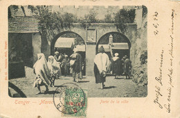 Maroc - TANGER - Porte De La Ville En 1903 - Tanger