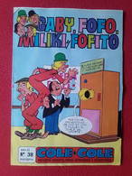 ANTIGUA REVISTA INFANTIL COMIC TEBEO COLE COLE GABY FOFO MILIKI Y FOFITO Nº 38 OCT. 1976 BRUGUERA LOS PAYASOS DE LA TELE - Oude Stripverhalen