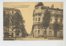 LA MADELEINE - Rue Du Maréchal Foch - La Madeleine