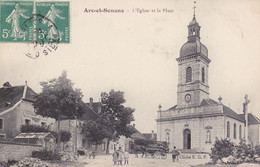 190? ARC ET SENANS - L' Eglise Et La Place Animation - Altri & Non Classificati