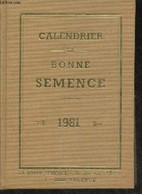 Calendrier La Bonne Semence - Collectif - 1981 - Diaries