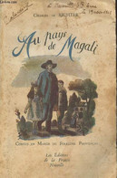 Au Pays De Magali : Contes En Marge Du Folklore Provençal (Collection "Terroirs De France") - De Richter Charles - 0 - Cuentos