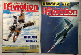 2 Revues Années 80 - Le Fana De L'Aviation - Les Delanne Lockheed 12 - Le Nieuport 140 - Aviazione