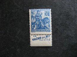 C).  TB N° 257a, Neuf XX. Avec PUB Inférieure " VACHE QUI RIT ". - Unused Stamps