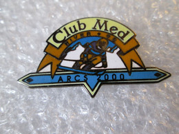 TOP   PIN'S    CLUB  MED  HIVER 92   ARCS  2000   Email Grand Feu  N° 169 - Trademarks