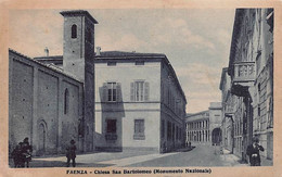 014528 "(RA) FAENZA - CHIESA SAN BARTOLOMEO (MONUMENTO NAZIONALE"  ANIMATA. CART NON SPED - Faenza