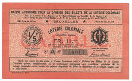 Belgique Congo Belge Loterie Coloniale 11 Francs 5 ème Tranche 1935 Rare état Neuf - Biglietti Della Lotteria