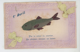 POISSON D'AVRIL - Jolie Carte Fantaisie Gaufrée Avec Ajoutis Rubans Et Poisson 1er Avril (embossed Postcard) - 1er Avril - Poisson D'avril