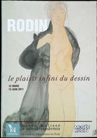 ►    Rodin Le Plaisir Infini Du Dessin 2011 - Sculptures