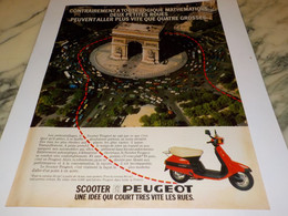 ANCIENNE PUBLICITE  2 ROUES VONT PLUS VITE QUE 4 ROUES SCOOTER PEUGEOT 1982 - Motos