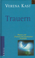 Trauern: Phasen Und Chancen Des Psychischen Prozesses - Psychologie