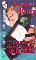 Un Noyé Dans L' Etang De La Reine - De Margaret  Ring - Editions Gérard De Villiers - 1996 - Gerard De Villiers