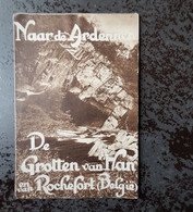 Naar De Ardennen De Grotten Van Han En Van Rochefort - Prácticos