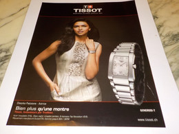 PUBLICITE DEEPIKA PADUKONE ET  MONTRE TISSOT 2008 - Sonstige & Ohne Zuordnung