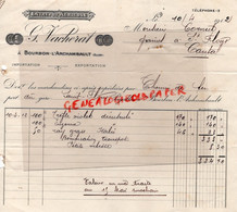 03- BOURBON L' ARCHAMBAULT- LETTRE G. VACHERAT-ENTREPOT AGRICOLE AGRICULTURE-A M. CORNUT GRAINES ST SAINT FLOUR CANTAL - Landwirtschaft