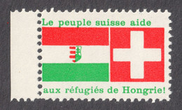 FRENCH Refugees Revolution Hungary 1956 Aid Charity - Switzerland LABEL CINDERELLA VIGNETTE Flag Coat Of Arms HUNGARIKA - Other & Unclassified