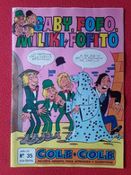 ANTIGUA REVISTA INFANTIL COMIC TEBEO COLE COLE GABY FOFO MILIKI Y FOFITO Nº 35 SEP. 1976 BRUGUERA LOS PAYASOS DE LA TELE - Cómics Antiguos