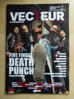 Vecteur Magazine - Numéro 12 - Automne Fall 2022 - Five Finger Death Punch En Couverture - Format A4 - 50 Pages Couleurs - Music