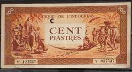 French Indochine Indochina Vietnam Viet Nam Laos Cambodia VF++ 100 Piastres Banknote Note 1942-45 / Pick # 66 - Letter C - Indochina