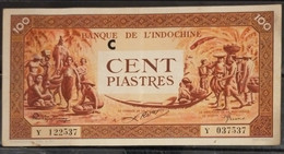 French Indochine Indochina Vietnam Viet Nam Laos Cambodia VF++ 100 Piastres Banknote Note 1942-45 / Pick # 66 - Letter C - Indocina