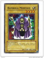 Yu Gi Oh - Serie Italiana - Bambola Mortale   ( Yugioh Yu-gi-oh Trading Cards Mangas ) - Yu-Gi-Oh