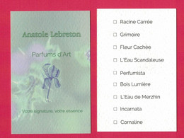 Cartes Parfumées Carte  ANATOLE LEBRETON PARFUMS D'ART RECTO VERSO - Modernes (à Partir De 1961)