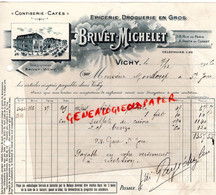 03- VICHY- FACTURE BRIVET MICHELET-EPICERIE DROGUERIE-CONFISERIE -59 RUE PARIS-2 ROUTE DE CUSSET-MONTLOUP ST SAINT YORRE - Chemist's (drugstore) & Perfumery