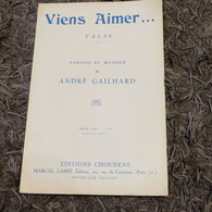 Partition Musique - Andre Gailhard Viens Aimer - Super Etat - G-I