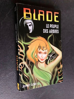 BLADE N° 123  LE PEUPLE DES ARBRES  Jeffrey LORD    Vaugirard - 1998 - Plon